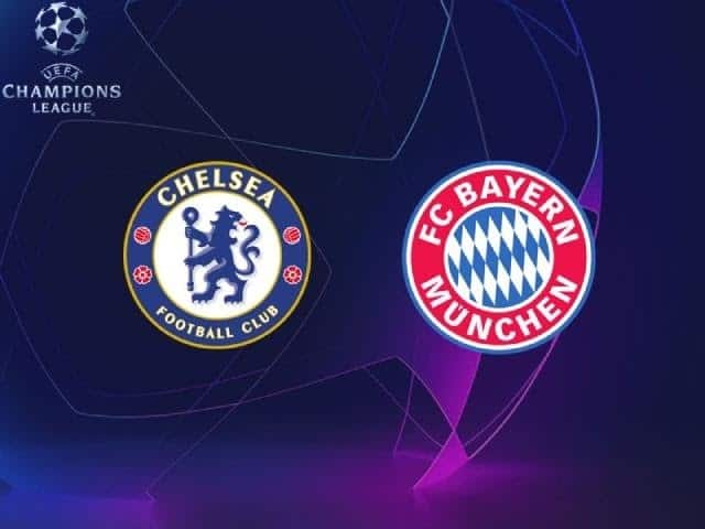 Soi keo nha cai bong da Chelsea vs Bayern Munich, 26/02/2020 - Cup C1 Chau Au