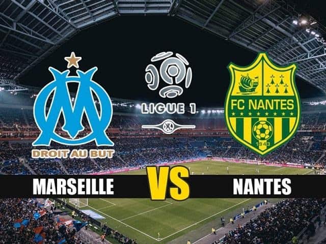 Soi keo nha cai bong da Olympique Marseille vs Nantes, 23/02/2020 - VDQG Phap [Ligue 1]