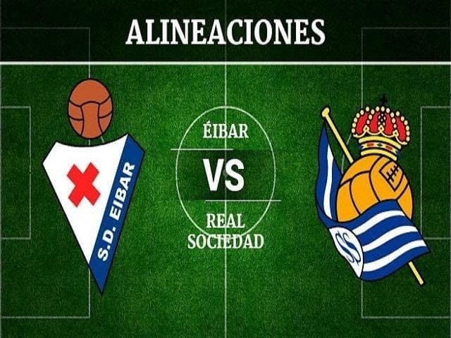 Soi keo nha cai Eibar vs Real Sociedad, 16/02/2020 - VDQG Tay Ban Nha