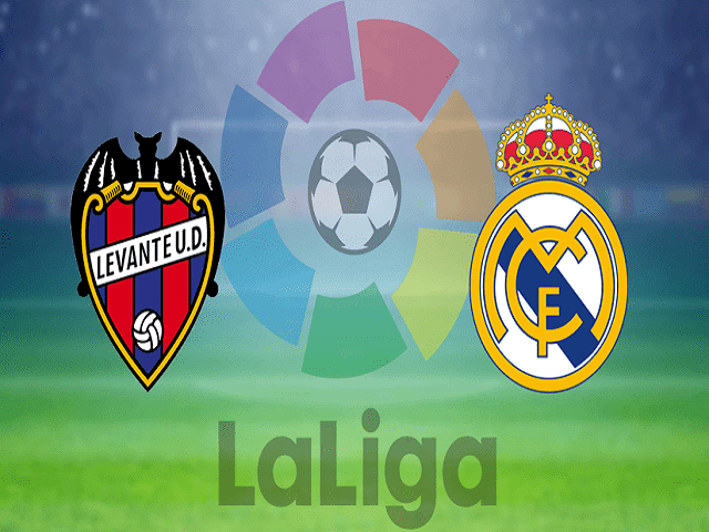 Soi keo nha cai Levante vs Real Madrid, 23/02/2020 - VDQG Tay Ban Nha