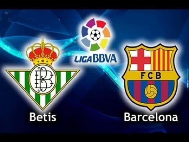 Soi keo nha cai Real Betis vs Barcelona, 09/02/2020 - VDQG Tay Ban Nha
