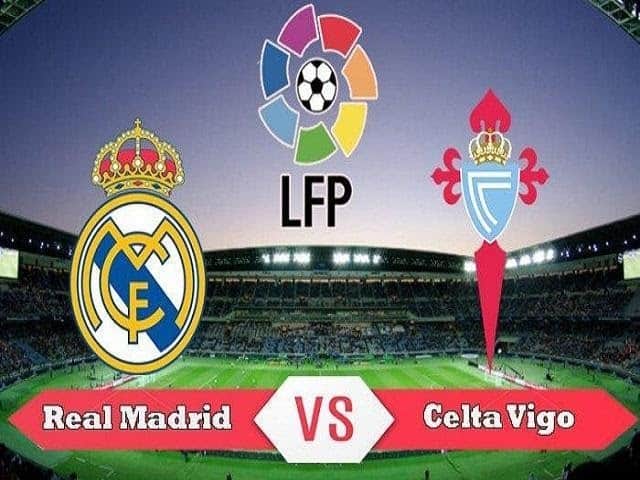 Soi keo nha cai Real Madrid vs Celta Vigo, 16/02/2020 - VDQG Tay Ban Nha