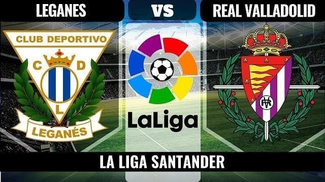Soi keo nha cai Leganes vs Real Valladolid, 14/03/2020 - VDQG Tay Ban Nha