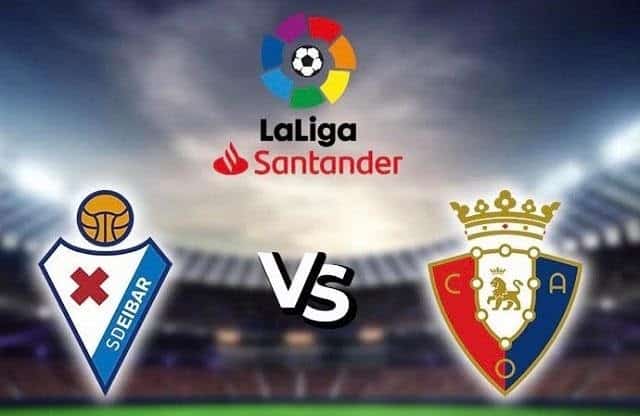 Soi keo nha cai bong da Eibar vs Osasuna, 18/10/2020 - VDQG Tay Ban Nha