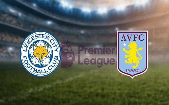 Soi keo nha cai bong da Leicester City vs Aston Villa, 19/10/2020 – Ngoai Hang Anh