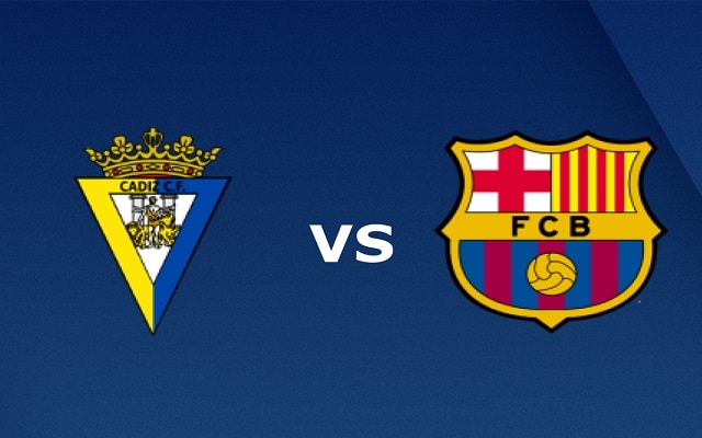 Soi keo nha cai bong da Cadiz vs Barcelona, 06/12/2020 – VDQG Tay Ban Nha