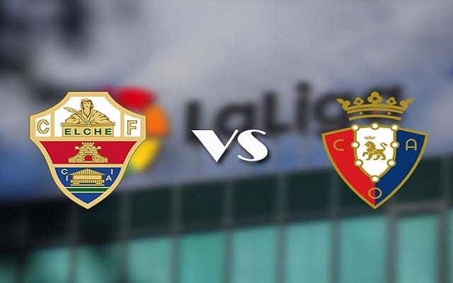 Soi keo nha cai bong da Elche vs Osasuna, 22/12/2020 - VDQG Tay Ban Nha