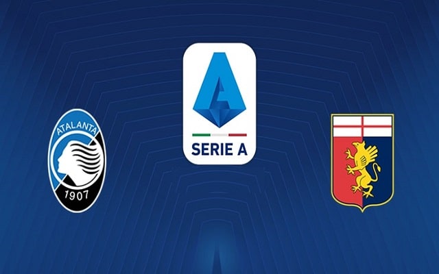 Soi keo nha cai bong da Atalanta vs Genoa, 18/01/2021 – VDQG Y [Serie A]