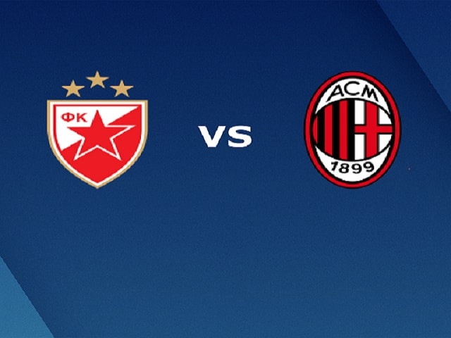 Soi keo nha cai bong da FK Crvena zvezda vs AC Milan, 19/02/2021 – Cup C2 Chau  Au