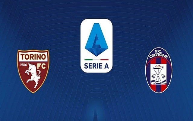 Soi keo nha cai bong da Crotone vs Torino, 07/03/2021 – VDQG Y [Serie A]