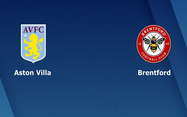 Soi keo nha cai bong da Aston Villa vs Brentford, 28/08/2021 – Ngoai Hang Anh