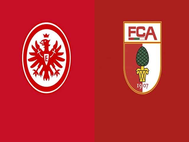 Soi keo nha cai bong da Frankfurt vs Augsburg, 21/08/2021 – VDQG Duc [Bundesliga]