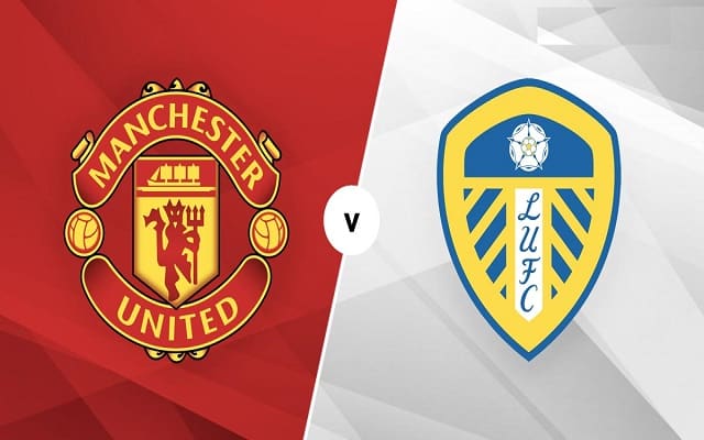 Soi keo nha cai bong da Man Utd vs Leeds, 14/08/2021 – Ngoai Hang Anh