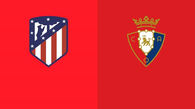 Soi keo nha cai bong da Atletico Madrid vs Osasuna 22/11/2021 - La Liga
