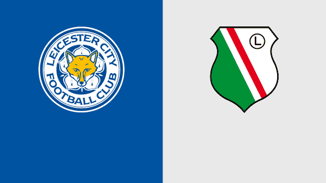Soi keo nha cai bong da Leicester vs Legia 26/11/2021 - Europa League