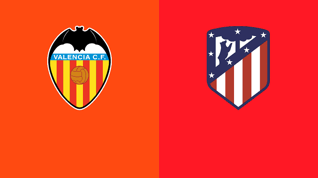 Soi keo nha cai bong da Valencia vs Atl. Madrid 07/11/2021 - La Liga