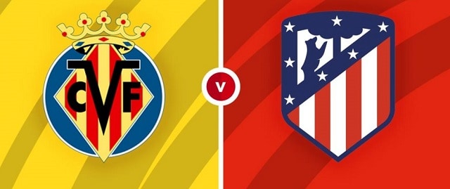 Soi keo nha cai bong da Villarreal vs Atl. Madrid, 10/01/2022 – La Liga