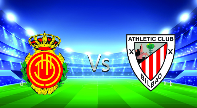 Soi keo nha cai bong da Mallorca vs Ath Bilbao, 15/02/2022 - La Liga