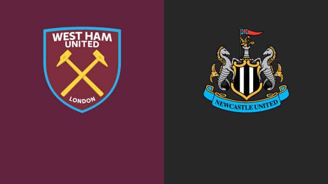 Soi keo nha cai bong da West Ham vs Newcastle, 19/02/2022 – Ngoai Hang Anh