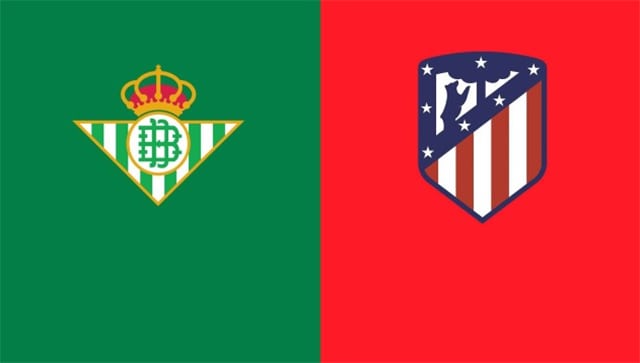 soi keo bong da betis vs atl. madrid, 07/03/2022 - vo dich bong da tay ban nha
