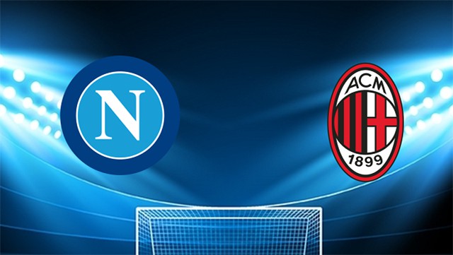 soi keo bong da napoli vs ac milan, 07/03/2022 – serie a