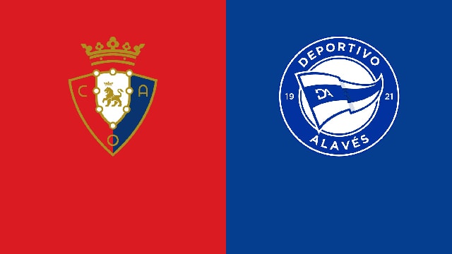 soi keo bong da osasuna vs alaves, 10/04/2022 – la liga