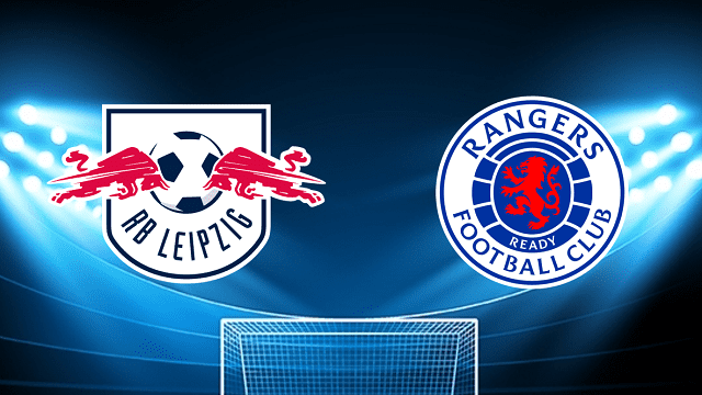 Soi keo nha cai bong da RB Leipzig vs Rangers FC, 29/04/2022 – Europa League
