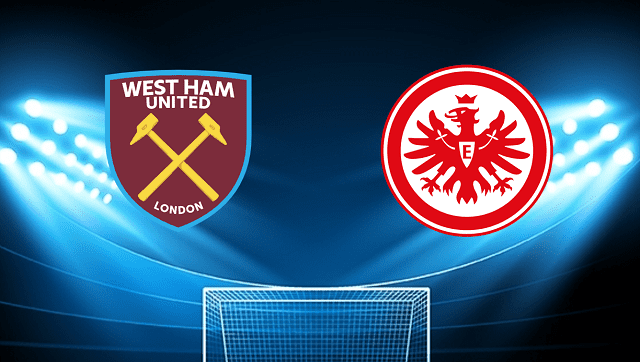 Soi keo nha cai bong da West Ham vs Frankfurt, 29/04/2022 – Europa League