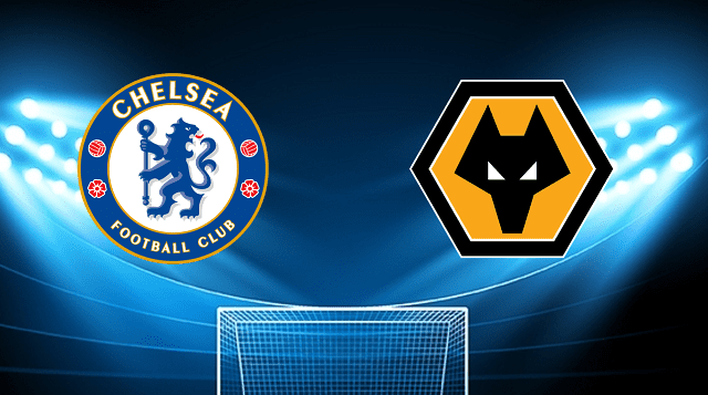Soi keo nha cai bong da Chelsea vs Wolves, 07/05/2022 – Ngoai Hang Anh