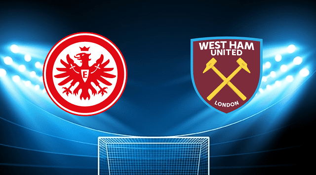 Soi keo nha cai bong da Frankfurt vs West Ham, 06/05/2022 – Europa League