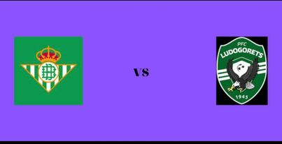 Soi keo nha cai bong da Betis vs Ludogorets, 16/09/2022 – Europa League