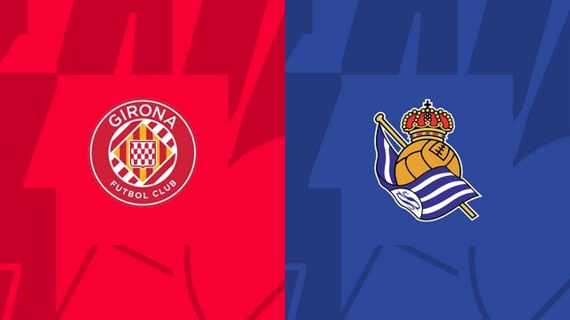 Soi keo nha cai bong da Girona vs Sociedad, 02/10/2022 – VDQG Tay Ban Nha
