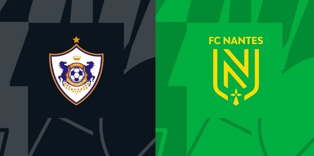 Soi keo nha cai bong da Qarabag vs Nantes, 15/09/2022 – Europa league
