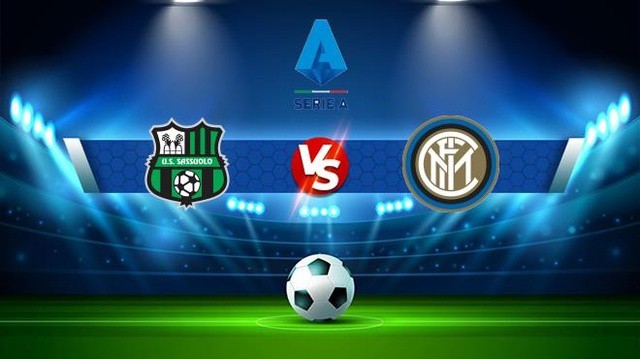 Soi keo nha cai bong da Sassuolo vs Inter,  08/10/2022– VDQG Y
